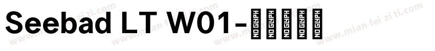 Seebad LT W01字体转换